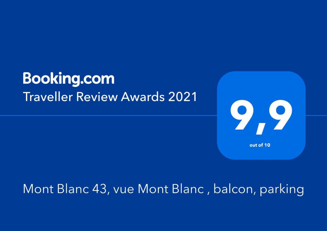 霞慕尼Mont Blanc 43, Vue Mont Blanc , Balcon, Parking公寓 外观 照片